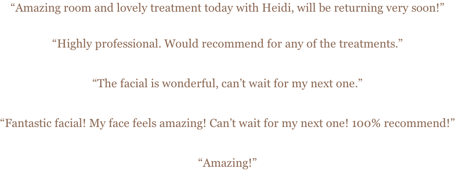 Testimonials and Recommendations
 for The Beauty Room, Wychbold